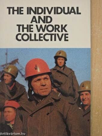 The Individual and the Work Collective