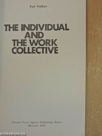 The Individual and the Work Collective