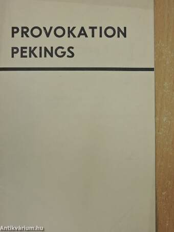 Provokation Pekings