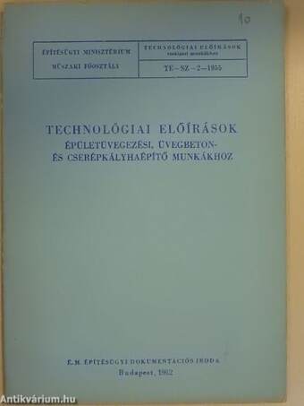 Technológiai előírások épületüvegezési, üvegbeton- és cserépkályhaépítő munkákhoz