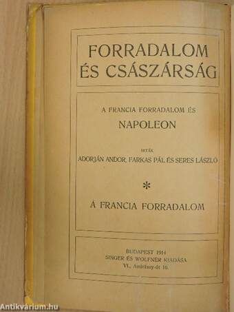 Forradalom és császárság - A Francia Forradalom és Napoleon 1.