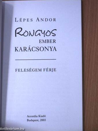 Rongyos ember karácsonya/Feleségem férje