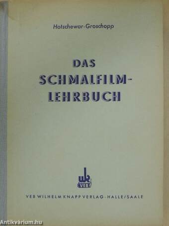 Das schmalfilm-lehrbuch