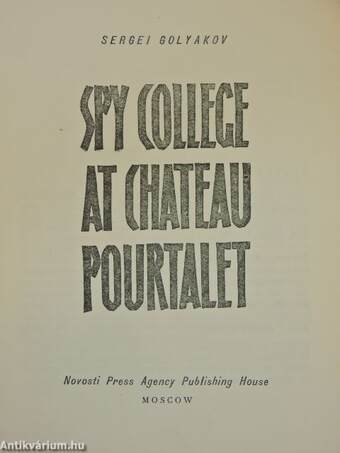 Spy College at Chateau Pourtalet