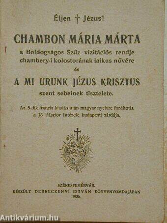 Chambon Mária Márta a Boldogságos Szűz vizitációs rendje chambery-i kolostorának laikus nővére és a 