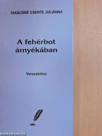 A fehérbot árnyékában