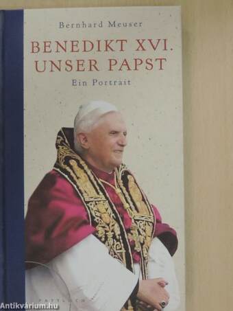 Benedikt XVI. unser Papst