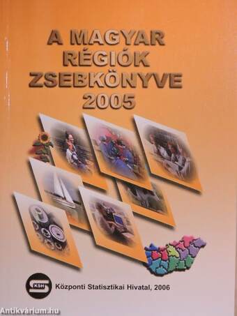A magyar régiók zsebkönyve 2005