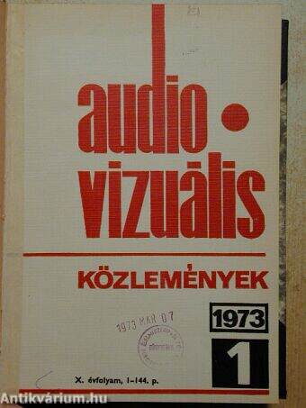 Audio-Vizuális Közlemények 1973/1-6.