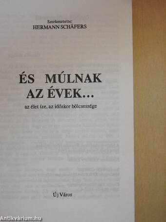 És múlnak az évek...