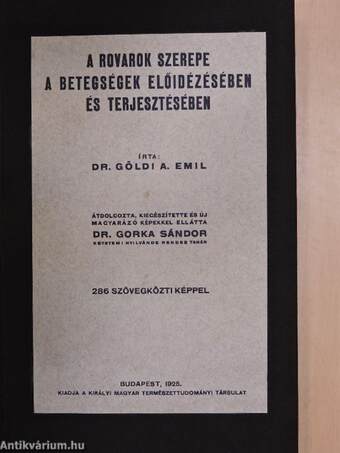 A rovarok szerepe a betegségek előidézésben és terjesztésében