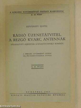 Rádió üzenetátvitel/A rezgő kvarc/Antennák