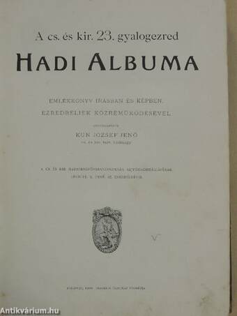 A cs. és kir. 23. gyalogezred Hadi Albuma 1914-1916