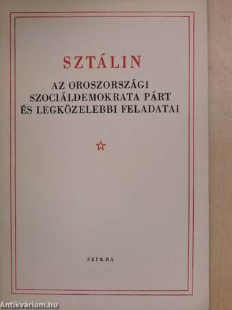 Az Oroszországi Szociáldemokrata Párt és a legközelebbi feladatai