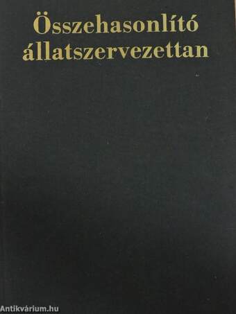 Összehasonlító állatszervezettan 1-2.