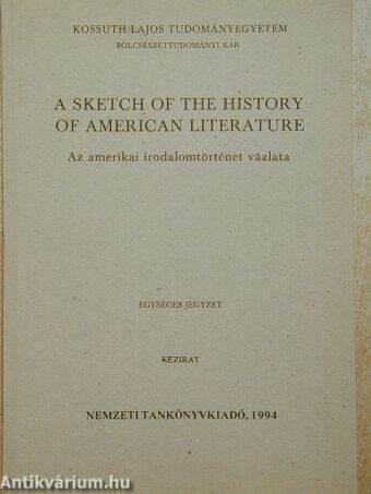 A Sketch of the History of American Literature