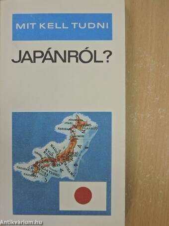 Mit kell tudni Japánról?