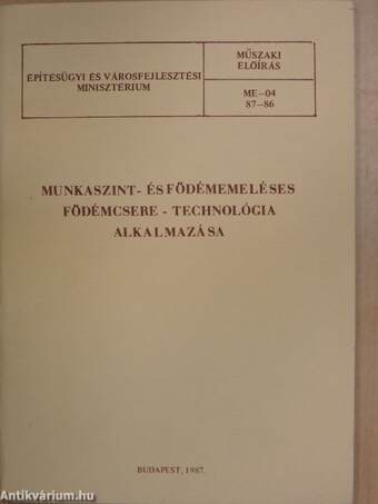 Munkaszint- és födémemeléses födémcsere-technológia alkalmazása