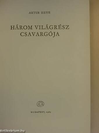 Három világrész csavargója