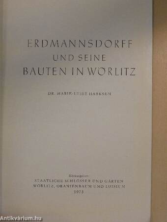 Erdmannsdorff und seine Bauten in Wörlitz