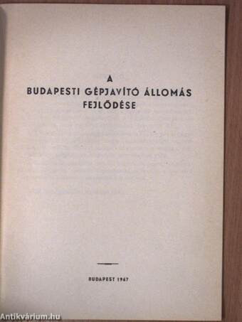 Javítási technológiák a Budapesti Gépjavító Állomáson