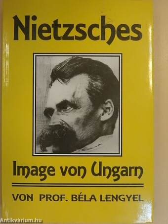 Nietzsches Image von Ungarn