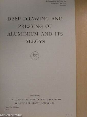 Deep drawing and pressing of aluminium and its alloys