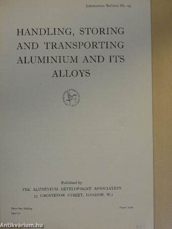 Handling, storing and transporting aluminium and its alloys