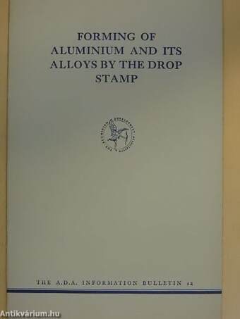 Forming of aluminium and its alloys by the drop stamp