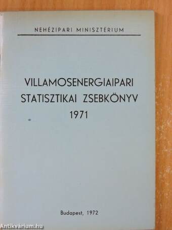 Villamosenergiaipari statisztikai zsebkönyv 1971