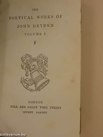 The Poetical Works of John Dryden I-II.