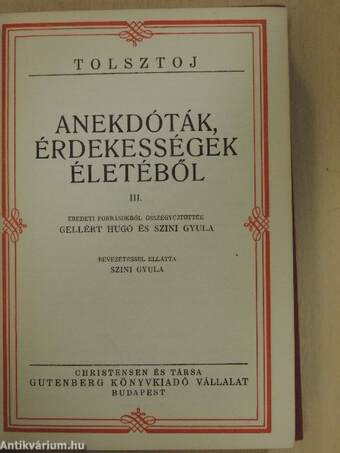 Tolsztoj - Anekdóták, érdekességek életéből III-IV.