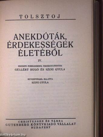 Tolsztoj - Anekdóták, érdekességek életéből III-IV.