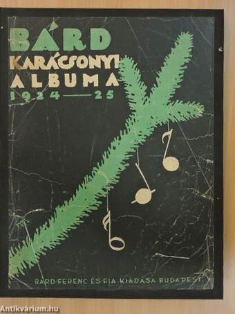 Bárd Karácsonyi Albuma 1924-25.
