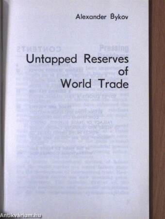 Untapped Reserves of World Trade