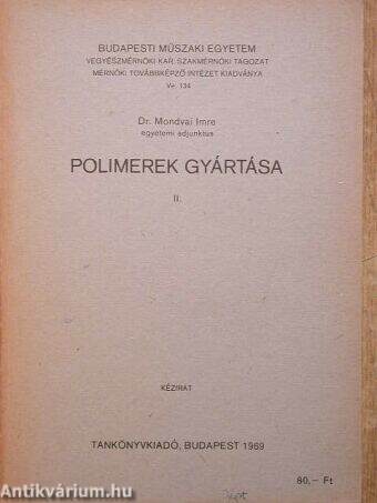 Polimerek gyártása II.