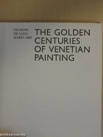 The Golden Centuries of Venetian Painting