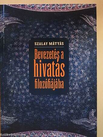 Bevezetés a hivatás filozófiájába