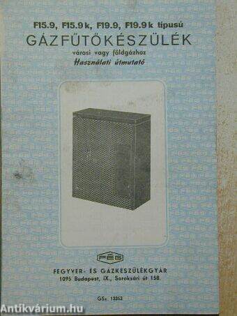F15.9, F15.9 k, F19.9, F19.9 k típusú gázfűtőkészülékek városi vagy földgázhoz