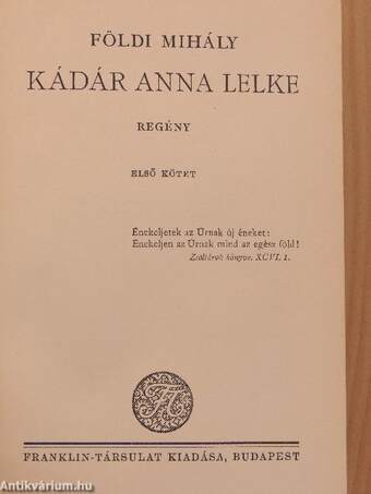 Kádár Anna lelke I-II.