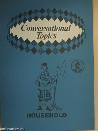 Conversational Topics - Household