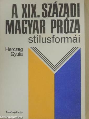 A XIX. századi magyar próza stílusformái