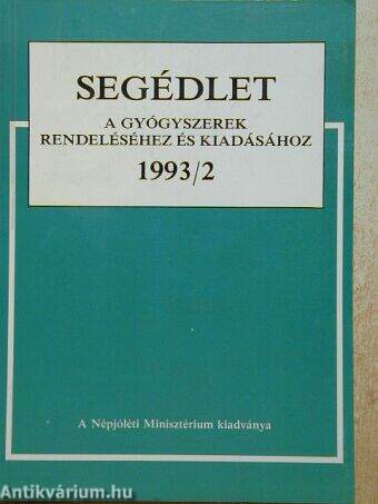 Segédlet a gyógyszerek rendeléséhez és kiadásához 1993/2