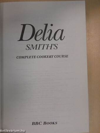 Delia Smith's complete cookery course