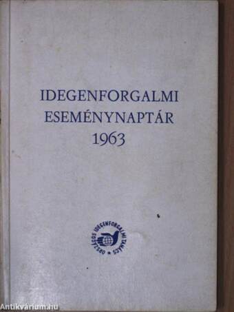 Idegenforgalmi eseménynaptár 1963