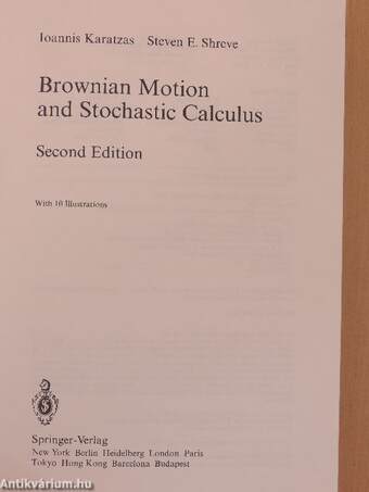 Brownian Motion and Stochastic Calculus