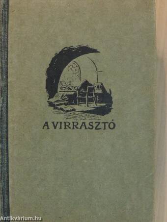 A virrasztó I-II.