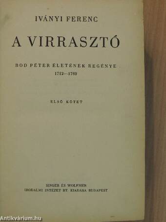 A virrasztó I-II.