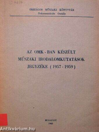 Az OMK-ban készült műszaki irodalomkutatások jegyzéke (1957-1959)