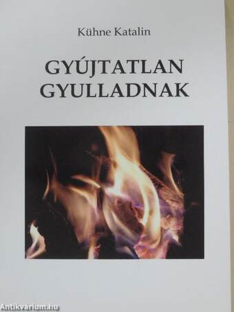 Gyújtatlan gyulladnak